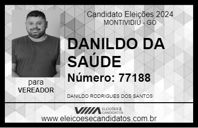 Candidato DANILDO DA SAÚDE 2024 - MONTIVIDIU - Eleições