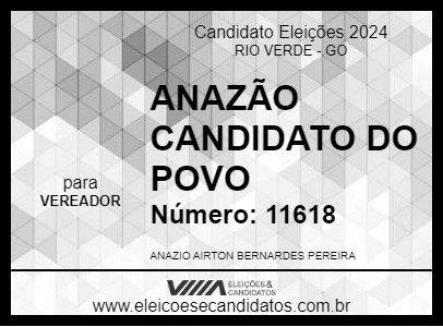 Candidato ANAZÃO CANDIDATO DO POVO  2024 - RIO VERDE - Eleições