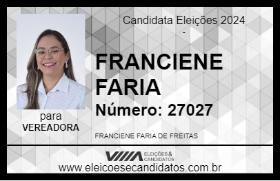 Candidato FRANCIENE FARIA 2024 - RIO VERDE - Eleições