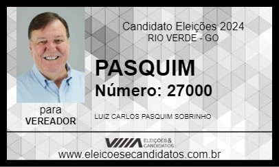 Candidato PASQUIM 2024 - RIO VERDE - Eleições