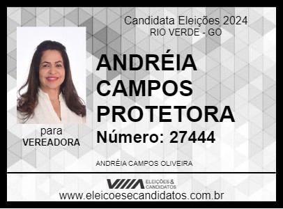 Candidato ANDRÉIA CAMPOS PROTETORA 2024 - RIO VERDE - Eleições