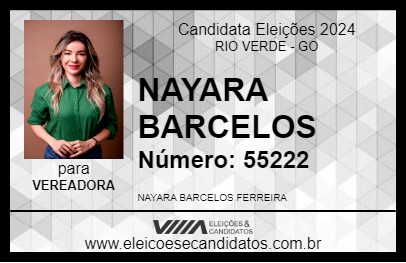 Candidato NAYARA BARCELOS 2024 - RIO VERDE - Eleições