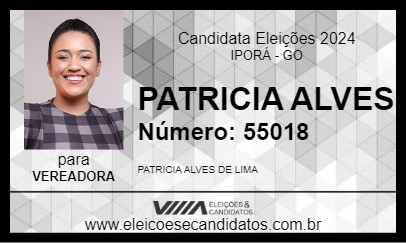 Candidato PATRICIA ALVES 2024 - IPORÁ - Eleições