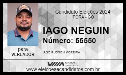 Candidato IAGO NEGUIN 2024 - IPORÁ - Eleições