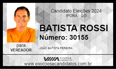 Candidato BATISTA ROSSI 2024 - IPORÁ - Eleições