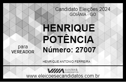 Candidato HENRIQUE POTÊNCIA 2024 - GOIÂNIA - Eleições