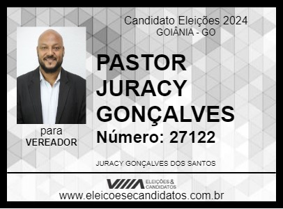 Candidato PASTOR JURACY GONÇALVES  2024 - GOIÂNIA - Eleições