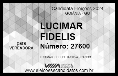 Candidato LUCIMAR FIDELIS  2024 - GOIÂNIA - Eleições