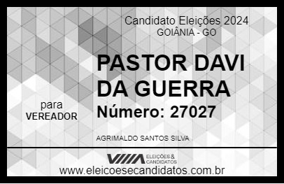 Candidato PASTOR DAVI DA GUERRA 2024 - GOIÂNIA - Eleições