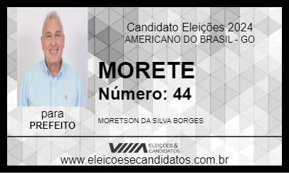 Candidato MORETE 2024 - AMERICANO DO BRASIL - Eleições