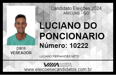 Candidato LUCIANO DO PONCIONARIO  2024 - ANICUNS - Eleições