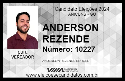 Candidato ANDERSON REZENDE  2024 - ANICUNS - Eleições