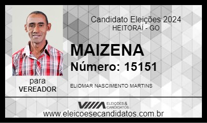 Candidato MAIZENA 2024 - HEITORAÍ - Eleições