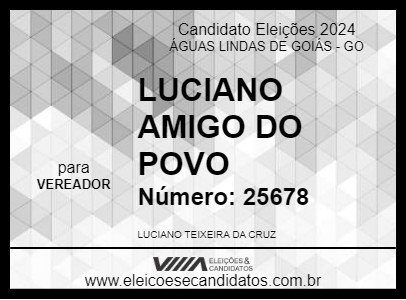 Candidato LUCIANO AMIGO DO POVO 2024 - ÁGUAS LINDAS DE GOIÁS - Eleições