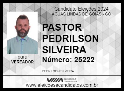 Candidato PASTOR PEDRILSON SILVEIRA 2024 - ÁGUAS LINDAS DE GOIÁS - Eleições