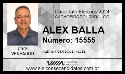 Candidato ALEX BALLA 2024 - CACHOEIRA DOURADA - Eleições