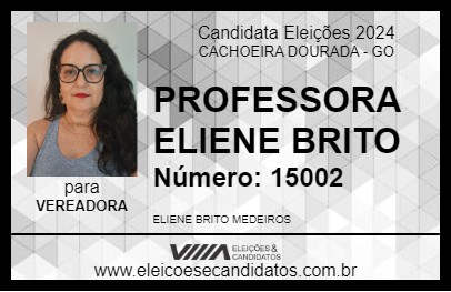 Candidato PROFESSORA ELIENE BRITO 2024 - CACHOEIRA DOURADA - Eleições