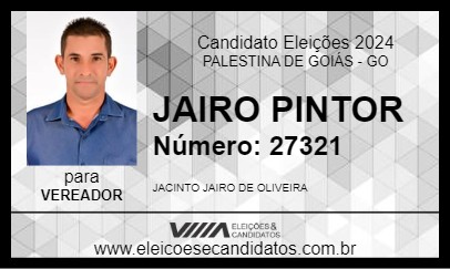 Candidato JAIRO PINTOR 2024 - PALESTINA DE GOIÁS - Eleições