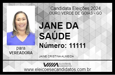 Candidato JANE DA SAÚDE 2024 - OURO VERDE DE GOIÁS - Eleições