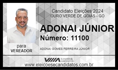 Candidato ADONAI JÚNIOR 2024 - OURO VERDE DE GOIÁS - Eleições