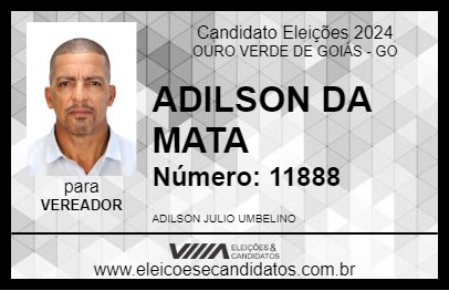 Candidato ADILSON DA MATA 2024 - OURO VERDE DE GOIÁS - Eleições