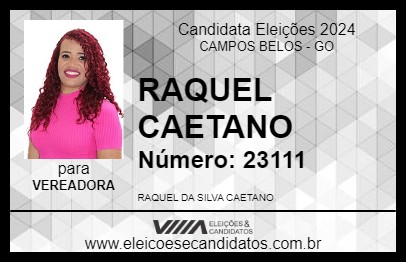 Candidato RAQUEL CAETANO 2024 - CAMPOS BELOS - Eleições