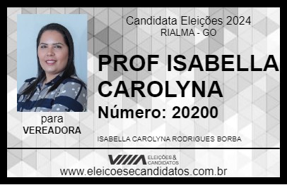 Candidato PROF ISABELLA CAROLYNA 2024 - RIALMA - Eleições