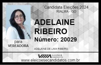 Candidato ADELAINE RIBEIRO 2024 - RIALMA - Eleições