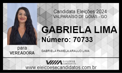 Candidato GABRIELA LIMA 2024 - VALPARAÍSO DE GOIÁS - Eleições