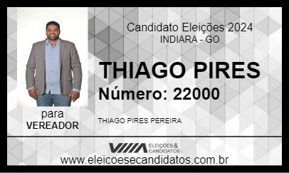 Candidato THIAGO PIRES 2024 - INDIARA - Eleições