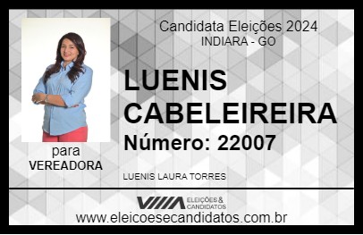 Candidato LUENIS CABELEIREIRA 2024 - INDIARA - Eleições