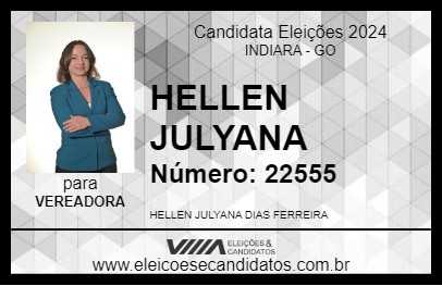 Candidato HELLEN JULYANA 2024 - INDIARA - Eleições