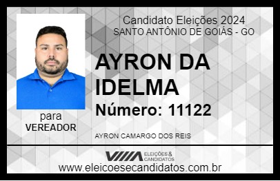 Candidato AYRON DA IDELMA 2024 - SANTO ANTÔNIO DE GOIÁS - Eleições