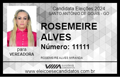 Candidato ROSEMEIRE ALVES 2024 - SANTO ANTÔNIO DE GOIÁS - Eleições