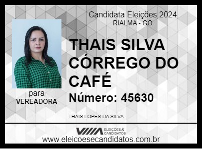 Candidato THAIS SILVA CÓRREGO DO CAFÉ 2024 - RIALMA - Eleições