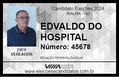 Candidato EDVALDO DO HOSPITAL 2024 - RIALMA - Eleições