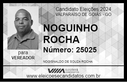 Candidato NOGUINHO ROCHA 2024 - VALPARAÍSO DE GOIÁS - Eleições