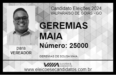 Candidato GEREMIAS MAIA 2024 - VALPARAÍSO DE GOIÁS - Eleições