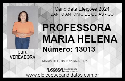 Candidato PROFESSORA MARIA HELENA 2024 - SANTO ANTÔNIO DE GOIÁS - Eleições