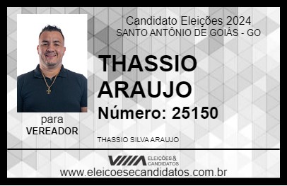 Candidato THASSIO ARAUJO 2024 - SANTO ANTÔNIO DE GOIÁS - Eleições