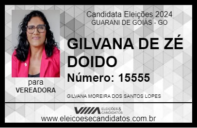 Candidato GILVANA DE ZÉ DOIDO 2024 - GUARANI DE GOIÁS - Eleições