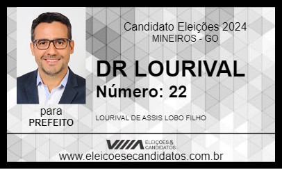 Candidato DR LOURIVAL 2024 - MINEIROS - Eleições