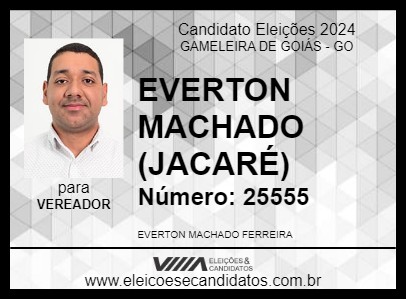 Candidato EVERTON MACHADO (JACARÉ) 2024 - GAMELEIRA DE GOIÁS - Eleições