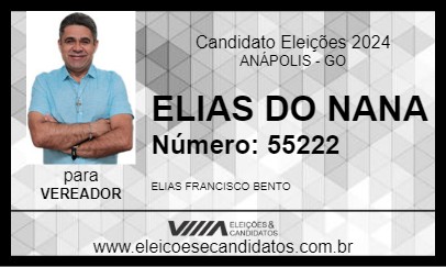 Candidato ELIAS DO NANA 2024 - ANÁPOLIS - Eleições