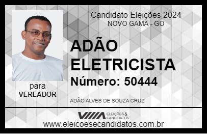 Candidato ADÃO ELETRICISTA 2024 - NOVO GAMA - Eleições