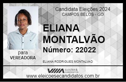 Candidato ELIANA MONTALVÃO 2024 - CAMPOS BELOS - Eleições