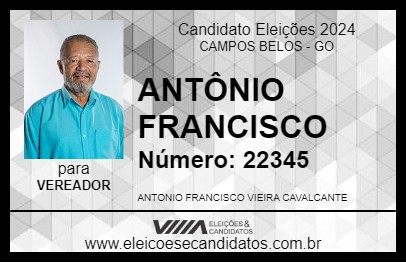 Candidato ANTÔNIO FRANCISCO 2024 - CAMPOS BELOS - Eleições