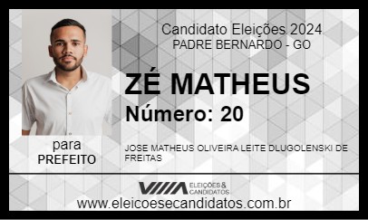 Candidato ZÉ MATHEUS 2024 - PADRE BERNARDO - Eleições