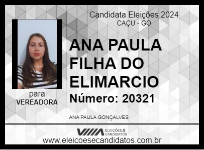 Candidato ANA PAULA FILHA DO ELIMARCIO 2024 - CAÇU - Eleições