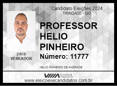 Candidato PROFESSOR HELIO PINHEIRO 2024 - TRINDADE - Eleições